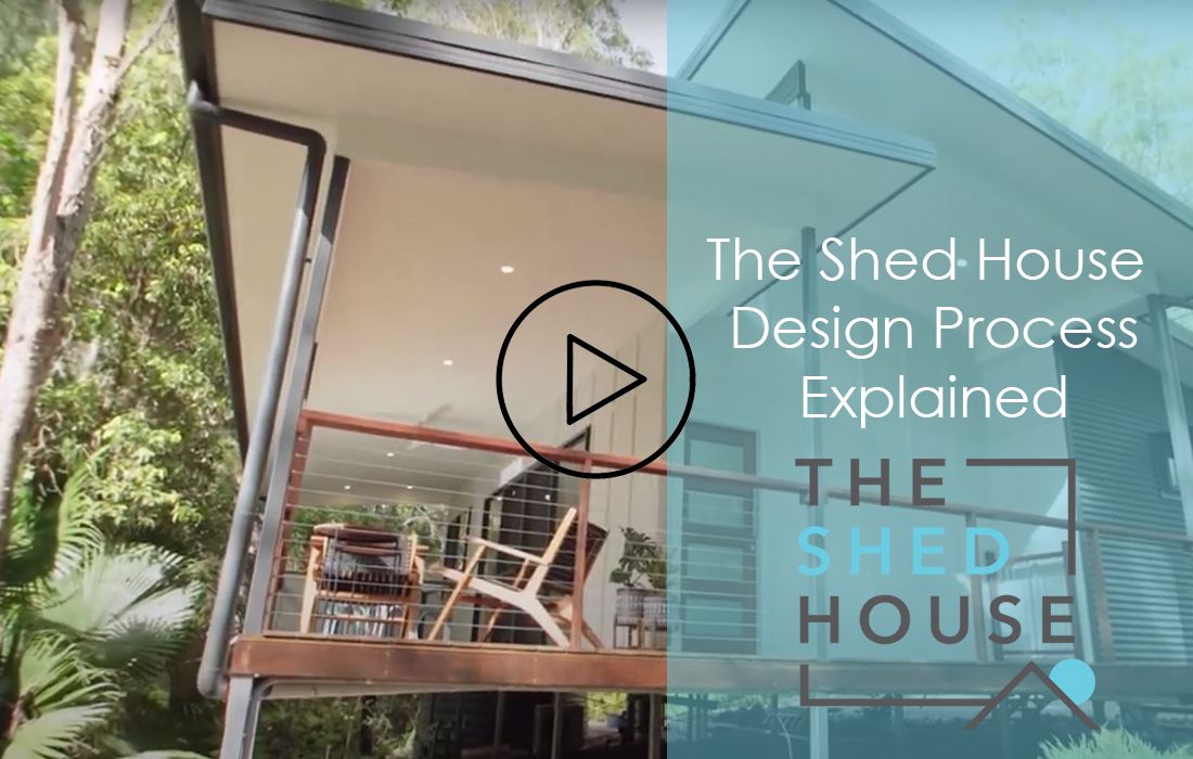 4. The Shed House Design Process